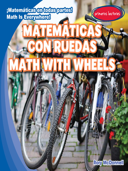 Title details for Matemáticas con ruedas / Math with Wheels by Rory McDonnell - Available